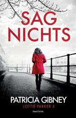 Sag Nichts: Irland-Thriller