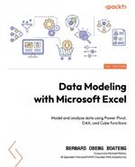 Data Modeling with Microsoft Excel: Model and analyze data using Power Pivot, DAX, and Cube functions