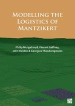 Modelling the Logistics of Mantzikert