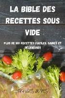 La Bible Des Recettes Sous Vide