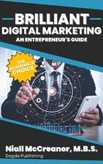 Brilliant Digital Marketing: An Entrepreneur's Guide