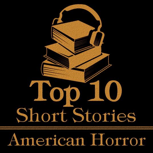 Top Ten, The - American Horror