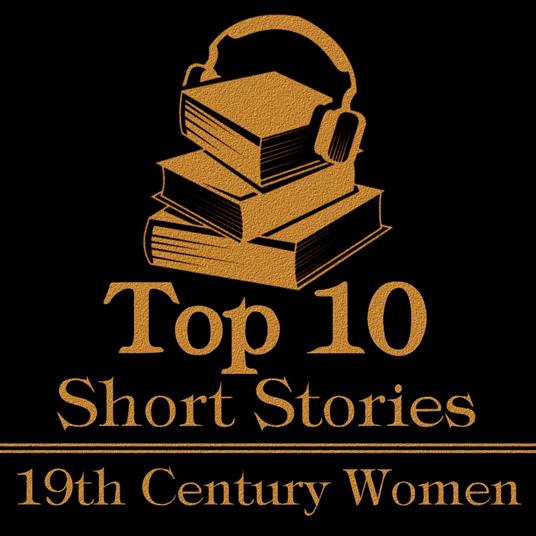 Top Ten, The - 19th Century Women