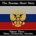 Russian Short Story, The - Volume 3