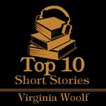 Top 10 Short Stories, The - Virginia Woolf
