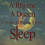 Rhyme A Dozen ? Sleep, A