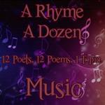 Rhyme A Dozen ? Music, A