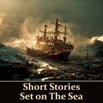 Short Stories Set on The Sea