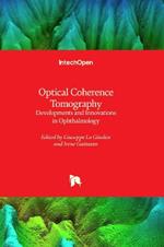 Optical Coherence Tomography: Developments and Innovations in Ophthalmology