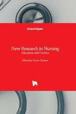 New Research in Nursing: Education and Practice