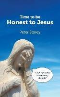 Time to be Honest to Jesus - Peter Storey - cover