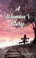 A Woman's Story