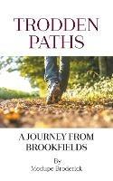 Trodden Paths: A Journey from Brookfields