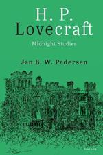 H. P. Lovecraft: Midnight Studies