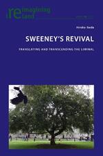 Sweeney’s Revival: Translating and transcending the liminal