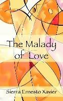 The Malady of Love