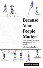 Because Your People Matter: A Playbook for Managers, Entrepreneurs, and Leaders