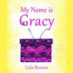 My Name is Gracy: Finding my new mummy