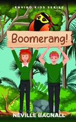 Boomerang!: The Enviro Kids