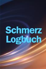 Schmerz-Logbuch: Hochwertiger, eleganter und einfach zu bedienender Tracker zur Aufzeichnung von Datum, Energie, Aktivität, Schlaf, Schmerzniveau/-bereich, Mahlzeiten, Zeit und Symptomen