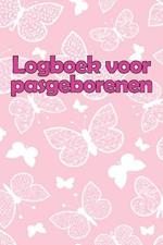 Logboek voor pasgeborenen: Perfect Geschenk - 120 Dagen Baby Keeper, Baby's Eet, Slaap en Poep Logboek, Baby, Borstvoeding Record Tracking Chart