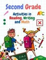 Second Grade: Activities in Reading, Writing and Math