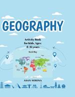 Activity Book for Kids, Ages: 8-12 years, GEOGRAPHY