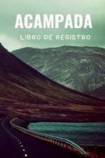 Libro de Registro de RV y Camping: Libro de registro de viaje de RV familiar/Libro de memoria para notas de aventura/Cuaderno de campamento/Diario de viaje por carretera de caravana