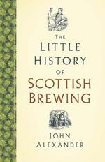 The Little History of Scottish Brewing