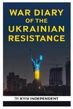 War Diary of the Ukrainian Resistance