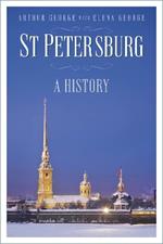 St Petersburg: A History