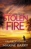 STOLEN FIRE an utterly gripping page-turner