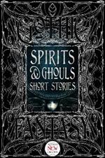 Spirits & Ghouls Short Stories