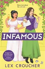 Infamous: 'Bridgerton's wild little sister. So much fun!' Sarra Manning