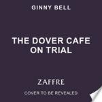 The Dover Cafe on Trial