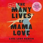 The Many Lives of Mama Love (Oprah's Book Club)