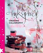 Inkspired: Creating Calligraphy