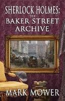 Sherlock Holmes - The Baker Street Archive