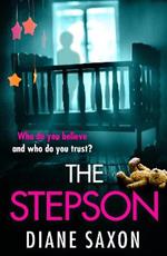 The Stepson: A BRAND NEW completely addictive psychological thriller for summer 2023 from Diane Saxon