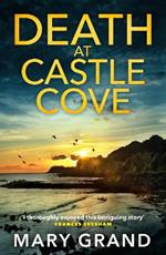 Death at Castle Cove: The start of a BRAND NEW cozy murder mystery series from Mary Grand for 2023