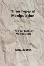 Three Types of Manipulation: The Four Kinds of Manipulators