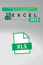 Excel: excel die einfache Anleitung zur Berechnungstabelle.