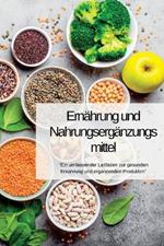 Ernährung UND Nahrungsergänzungsmittel: 