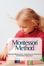 Montessori Method: 