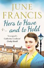 Hers to Have and to Hold: An enchanting Second World War saga