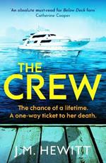 The Crew: An unputdownable and escapist psychological thriller