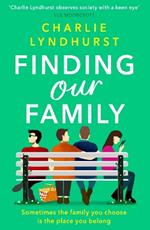 Finding Our Family: A heartwarming, funny, inclusive read about love and family bonds