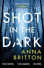 Shot in the Dark: A gripping crime thriller with an unforgettable detective duo