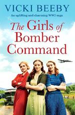 The Girls of Bomber Command: An uplifting and charming WWII saga