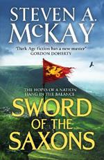 Sword of the Saxons: An action-packed historical adventure thriller